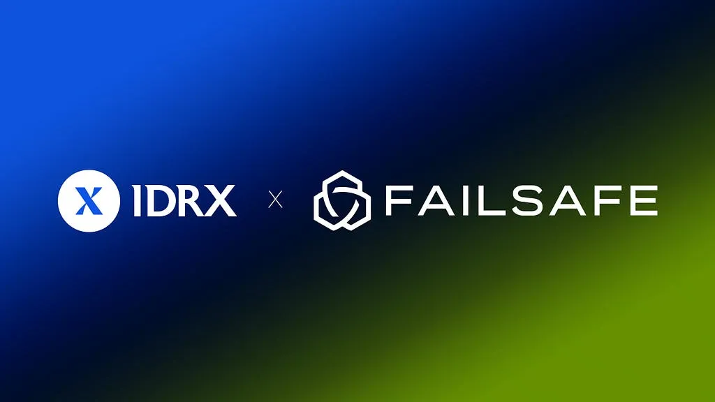 Pengumuman kemitraan keamanan IDRX dan FailSafe